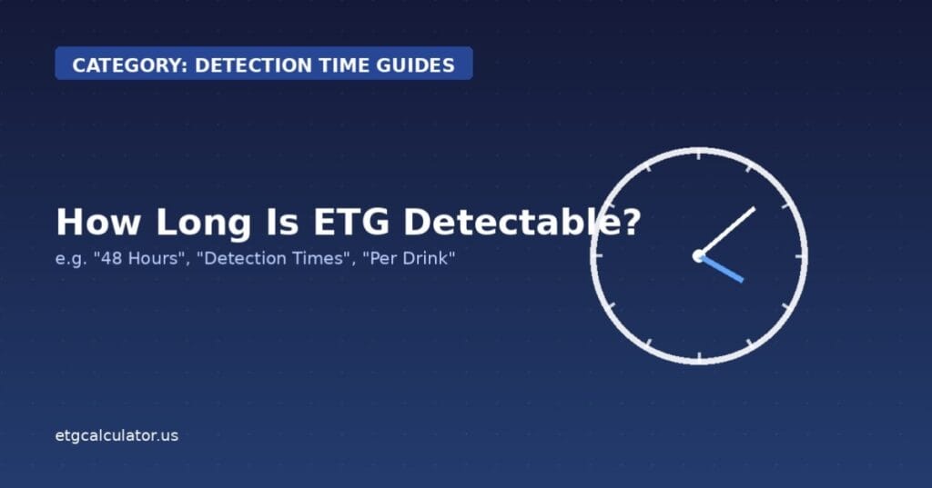Clock illustration showing ETG alcohol detection time in urine